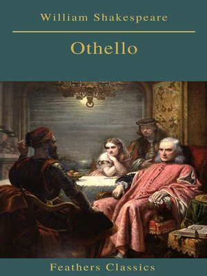 cover image of Othello (Best Navigation, Active TOC)(Feathers Classics)